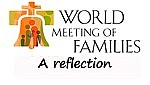 Attending the World Meeting  of Families: a joyful experience