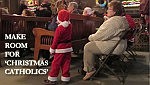 Make room in pews for 'Christmas Catholics'