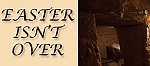 Stop staring into an empty tomb
