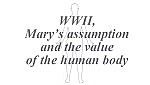 WWII showed why we must celebrate Mary's assumption