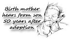 Birth mother hears from son 50 years after adoption
